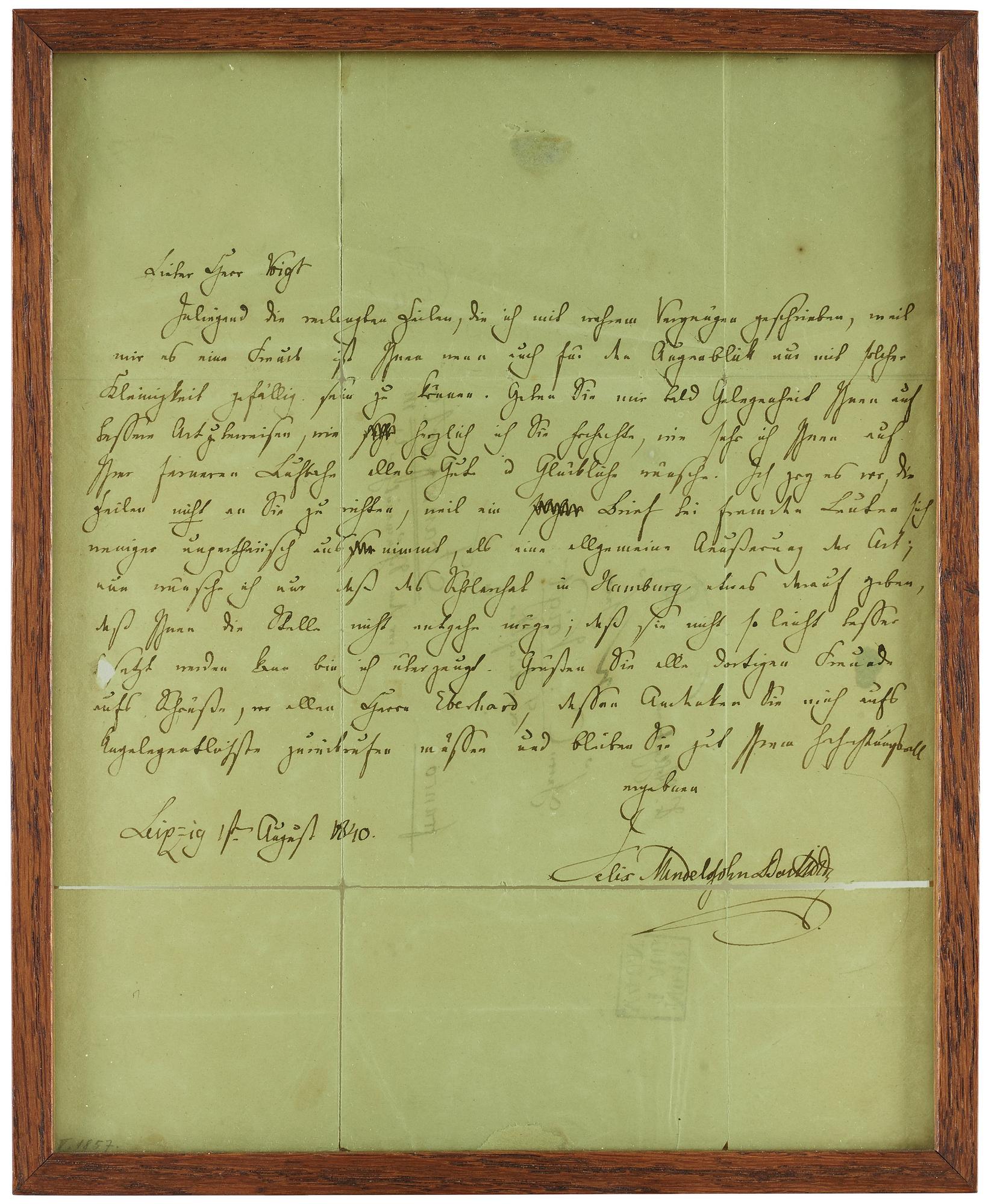 FELIX MENDELSSOHN BARTHOLDY (1809-1847), signed letter, dated Leipzig August 17 1840.