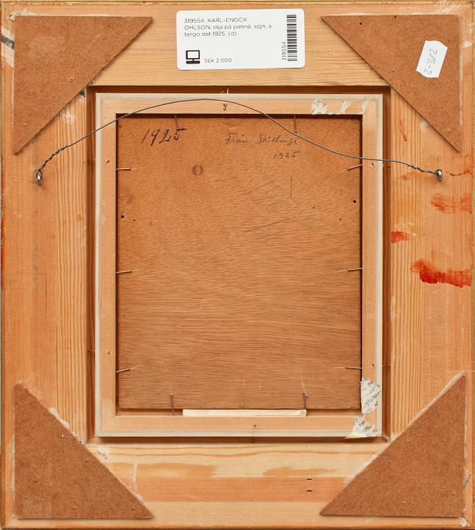 KARL-ENOCK OHLSON, olja på pannå, sign, a tergo dat 1925.