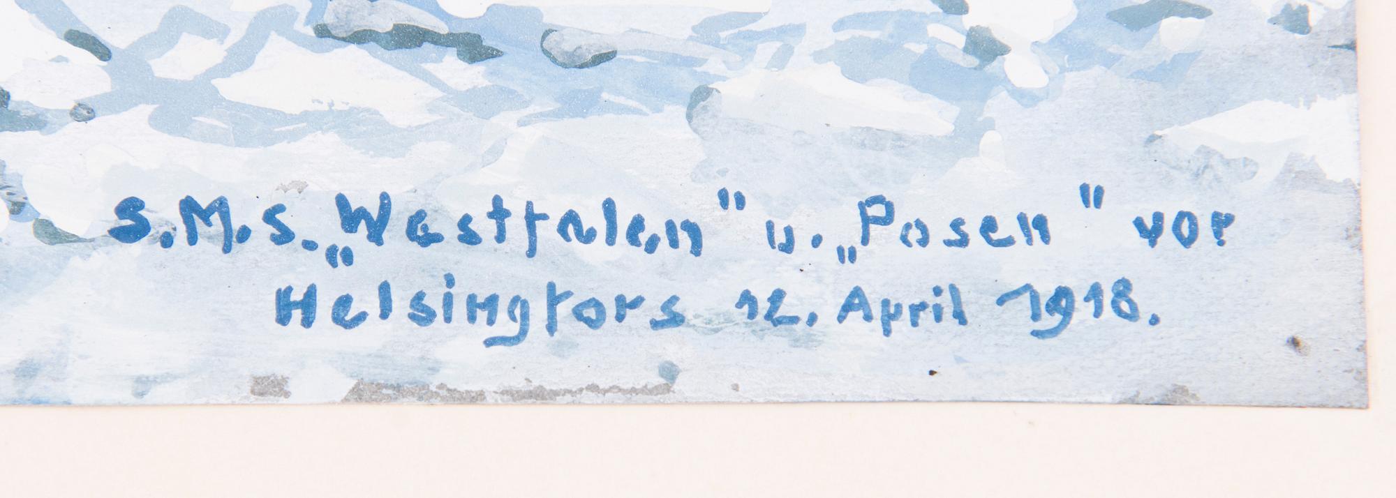Adolf Bock, 'SMS WESTFALEN OCH POSEN UTANFÖR HELSINGFORS 12. APRIL 1918'.