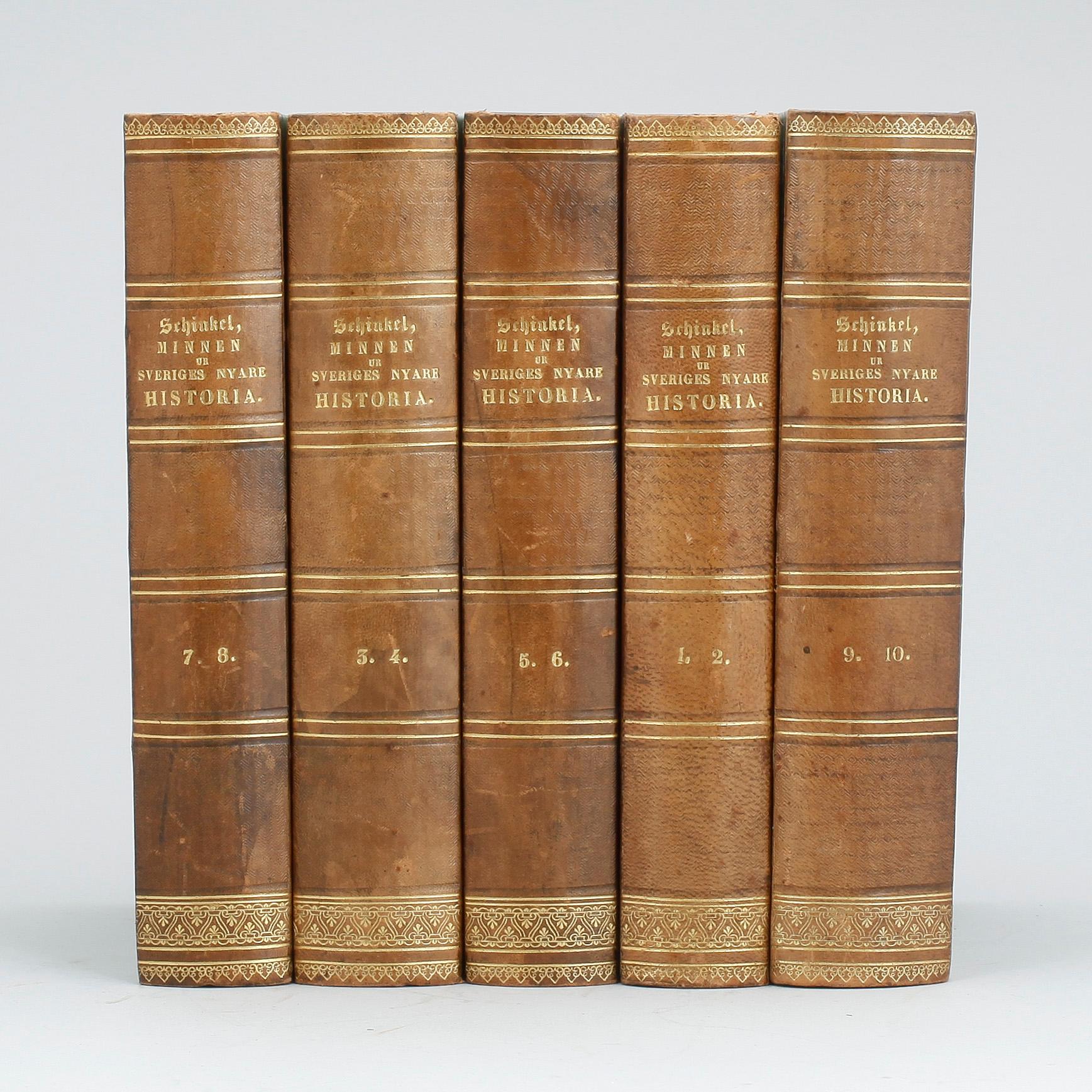 B. VON SCHINKEL, 5 vol, "Minnen ur sveriges nyare historia", 1-10, utg. av bla C.W. Bergman, Stockholm 1852-68.