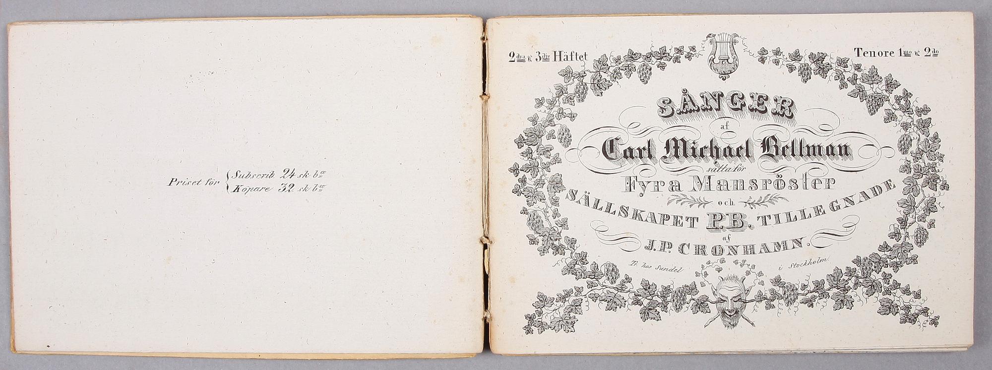 BOK, 2 band, "Sånger af Carl Michael Bellman", enligt uppgift tryckta 1832.
