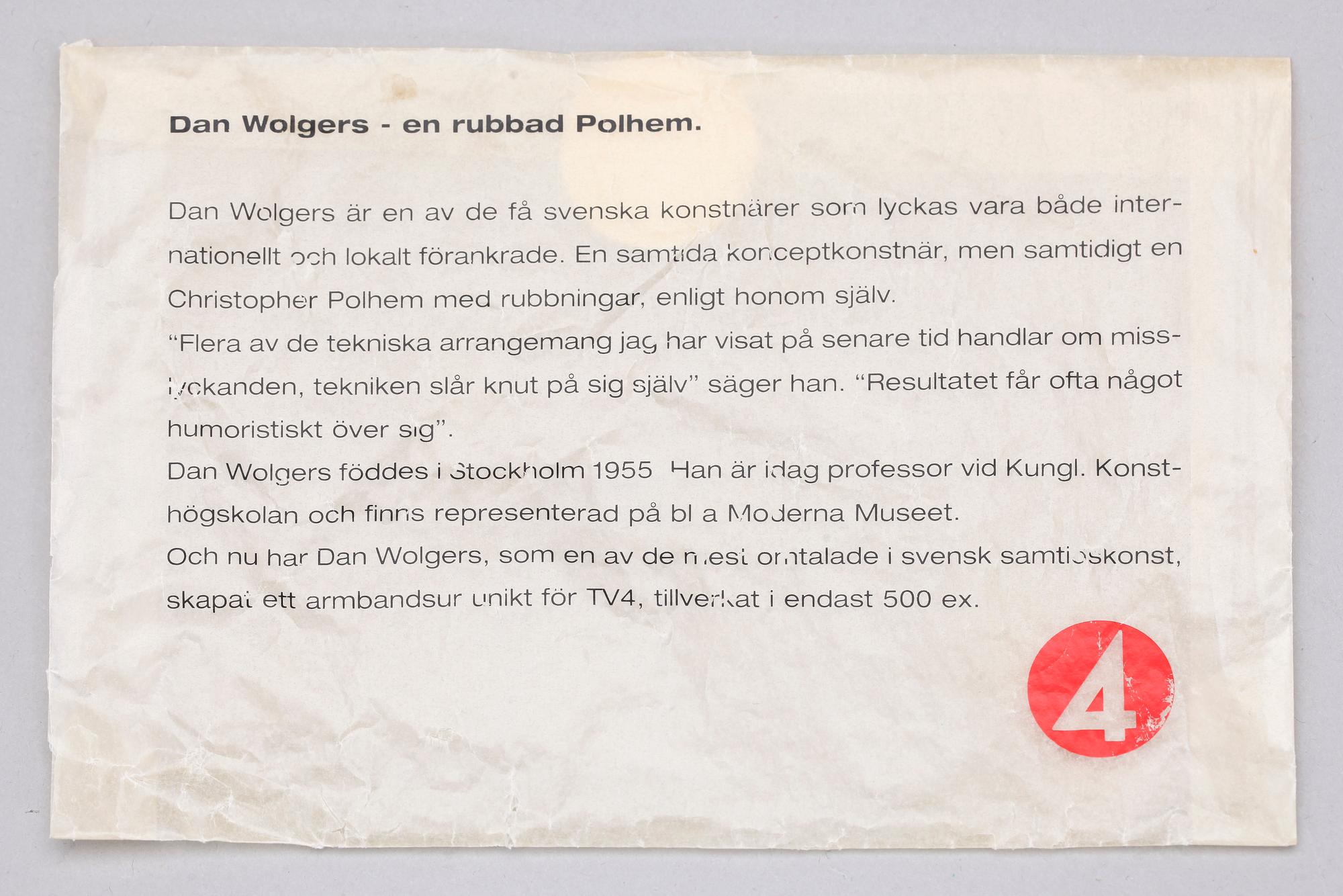 DAN WOLGERS, armbandsur, stål, enligt uppgift upplaga på 500.