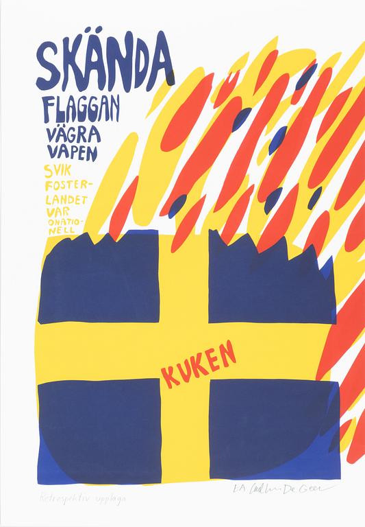 Carl Johan De Geer, "Skända flaggan - Vägra vapen".