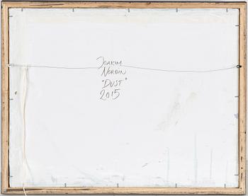 JOAKIM NORDIN, olja på duk, signerad, daterad 2015 à tergo.