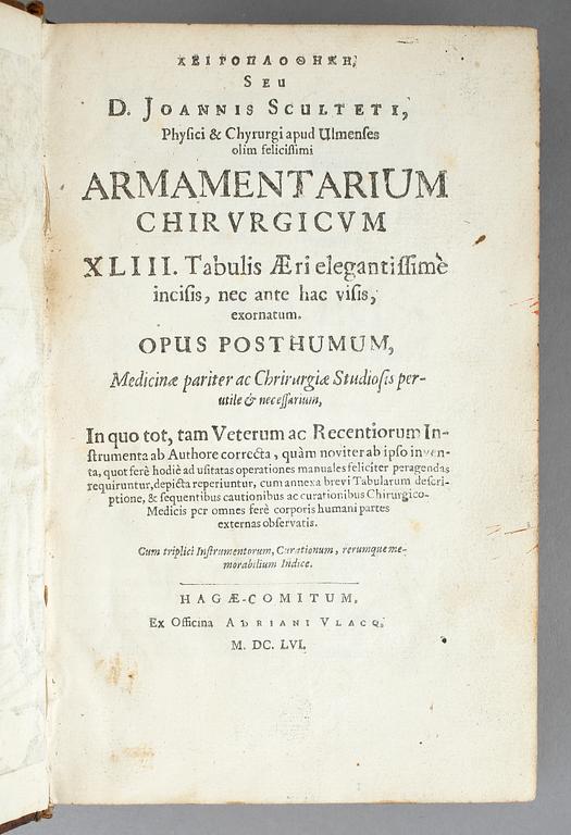 JOHAN SCULTETI, Armamentarium Chirurgicum, Haag 1657.