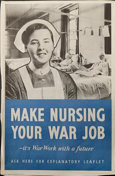 KRIGSAFFISCH, Make nursing your war job, England 1940-tal.