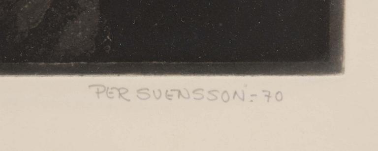 PER SVENSSON, etsning, sign, dat -70 o numr 5/50.