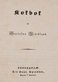 KOKBÖCKER, 2 st, bla "Hielpreda i hushållningen för unga fruentimmer" av C. Warg, sjunde uppl, Stockholm 1780.