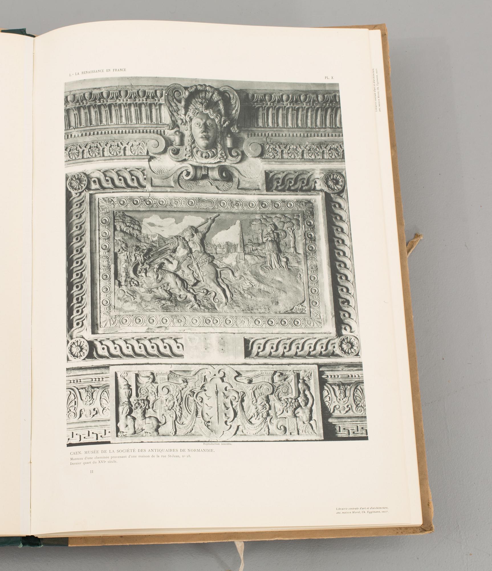 LA RENAISSANCE EN FRANCE..." 4 VOL. Utgiven av Albert Morancé . Paris 1910.