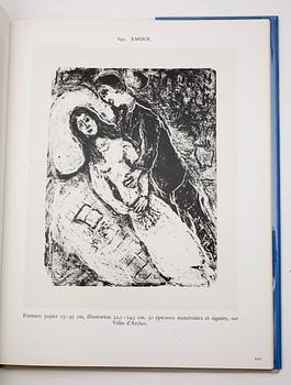 BÖCKER OM MARC CHAGALL, 2st, "Le Message biblique Marc Chagall" resp "Chagall Litographe", Mourlot, Sauret, 1972 o 1974.