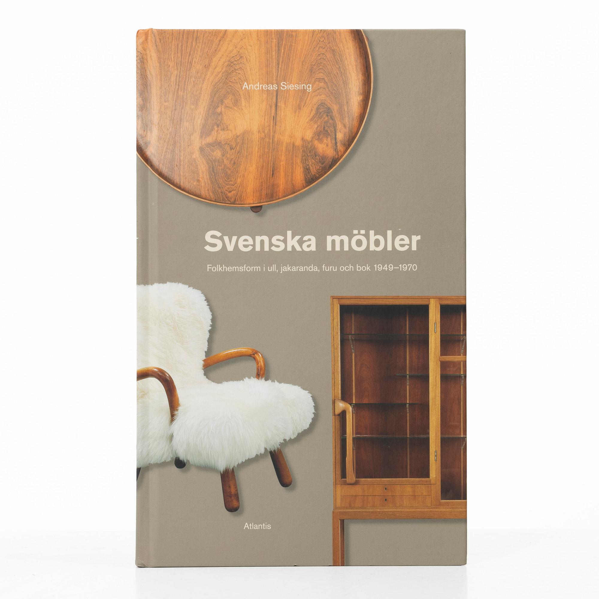 Bok, Andreas Siesing, "Svenska möbler", Atlantis, 2016.