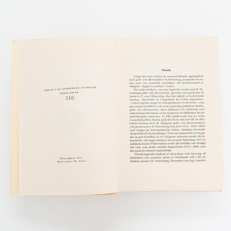 Böcker, 3 st, om silver, Narva, Nyen, S:t Petersburg, Baltikum och Reval. Av L. Bäcksbacka, W. Neumann, A. Friedenthal.