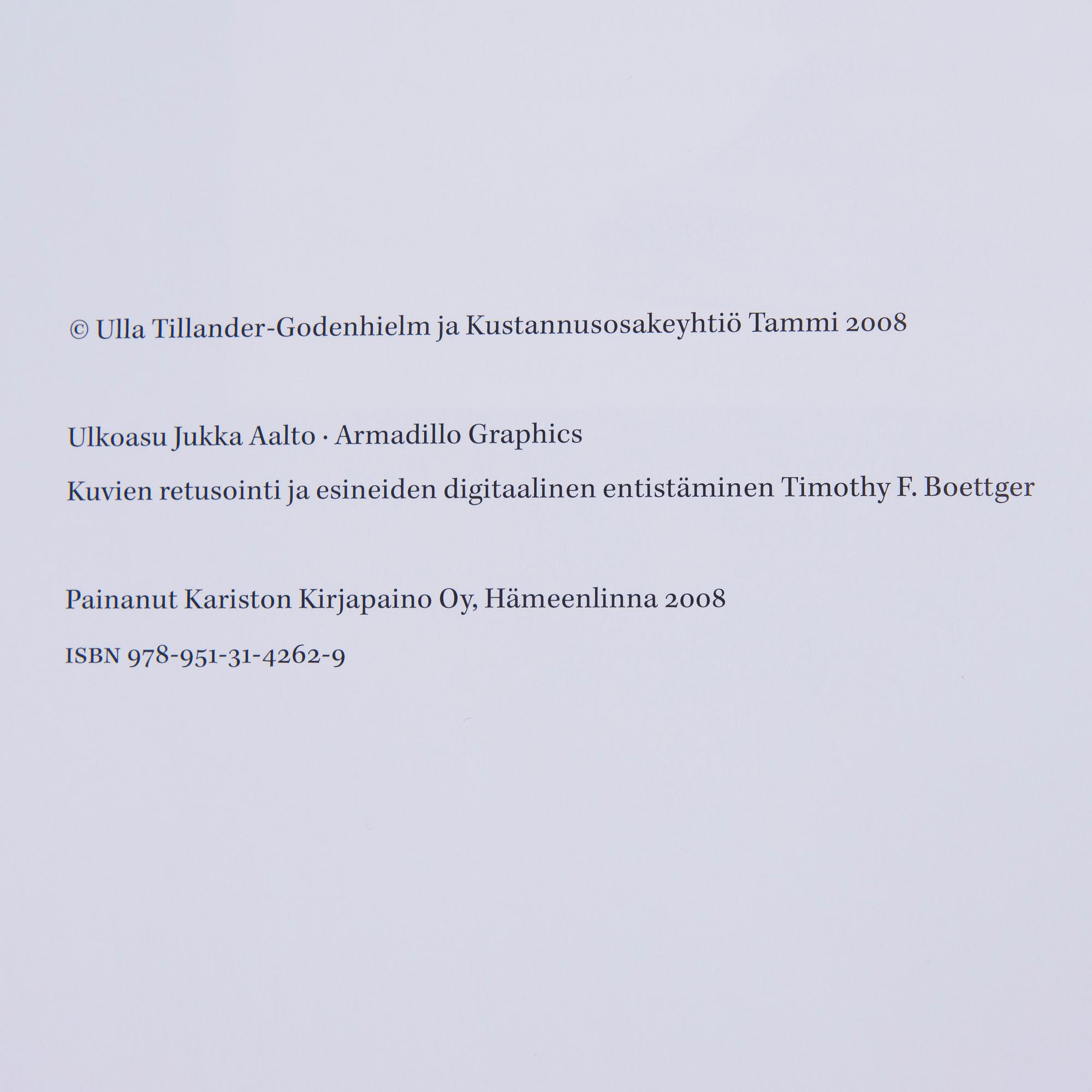 BOK, "Fabergé ja hänen suomalaiset mestarinsa" Ulla Tillander-Godenhielm, Tammi, Helsingfors 2008. Numrerad 1800/1680.