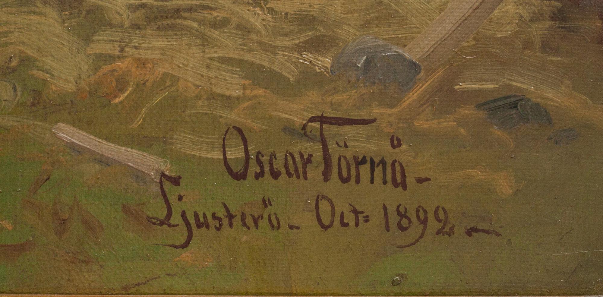 OSCAR TÖRNÅ, olja på duk, signerad o daterad Ljusterö Oct 1899.