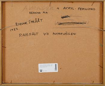 BIRGER STRÅÅT, akryl på pannå, monogramsign, dat a tergo 1982.