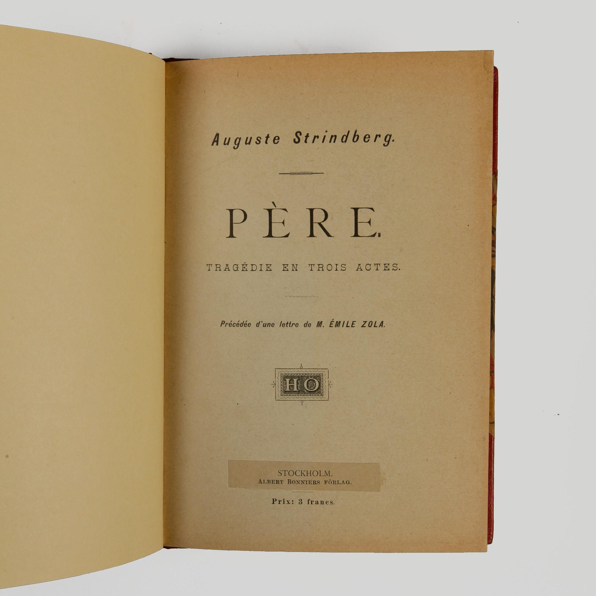 BÖCKER, 2 vol, "Fadren" resp "Père" av August Strindberg, Helsingborg 1887 resp Stockholm 1888.