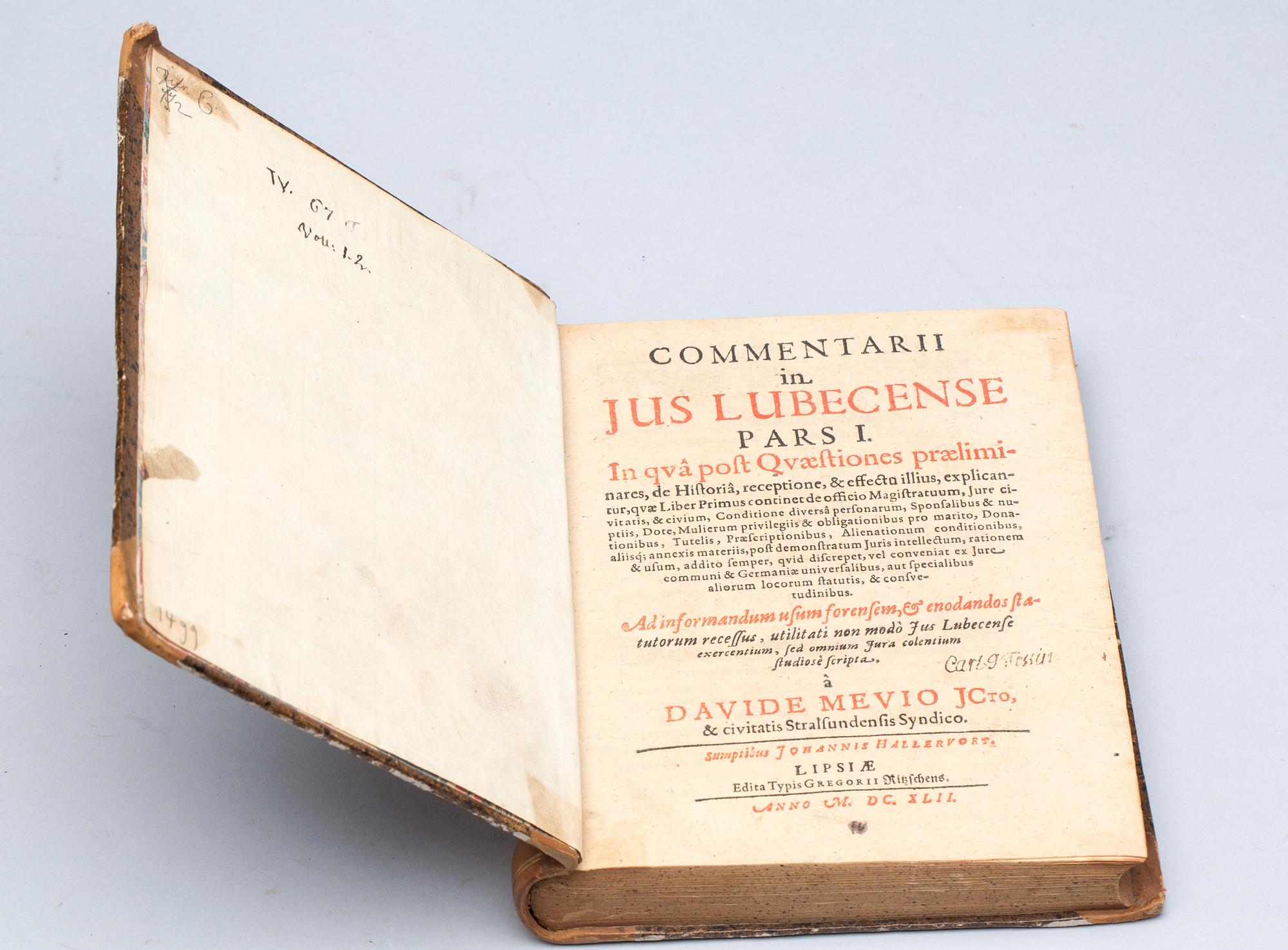 BOK, 2 vol, "Comentarii in Jus Luecense", Davide Mevio. Tryckt hos Johannes Hallervort, Leipzig 1642.
