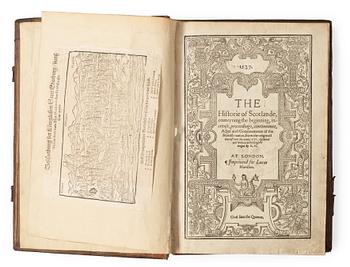 581. RAPHAEL HOLINSHED (d ca 1580), The Historie of Scotlande conteyning the beginning, increase, proceedings, continuance..., London 1577.