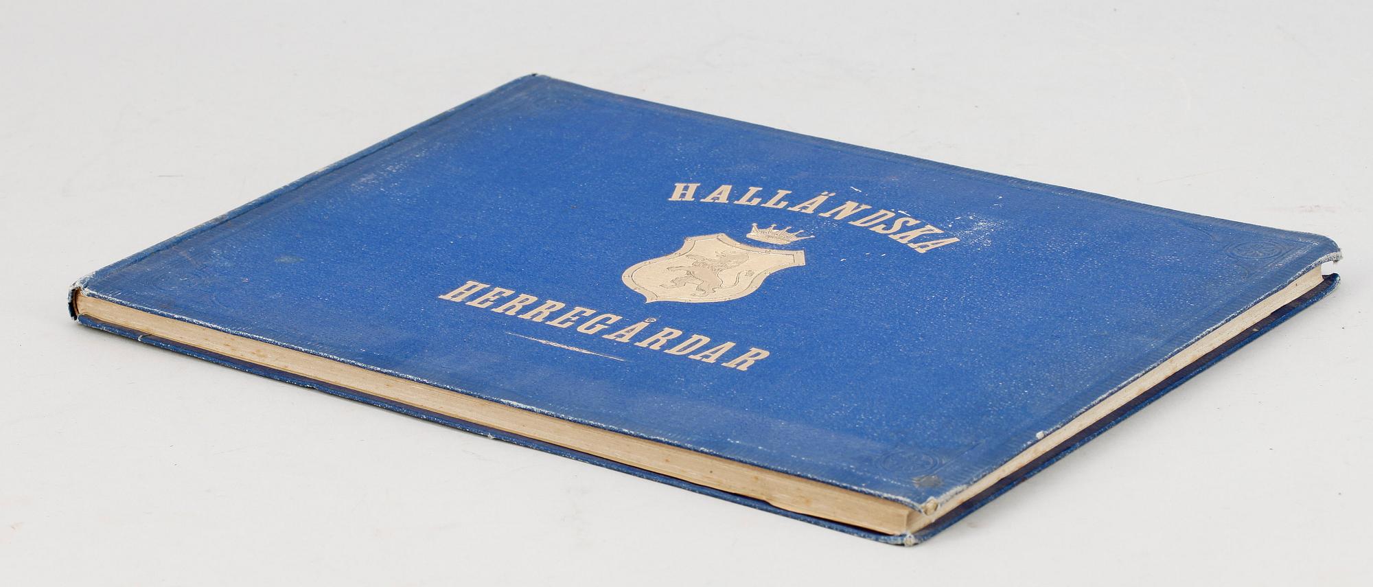 BOK, "Halländska Herrgårdar" av P. von Möller, Halmstad 1871.