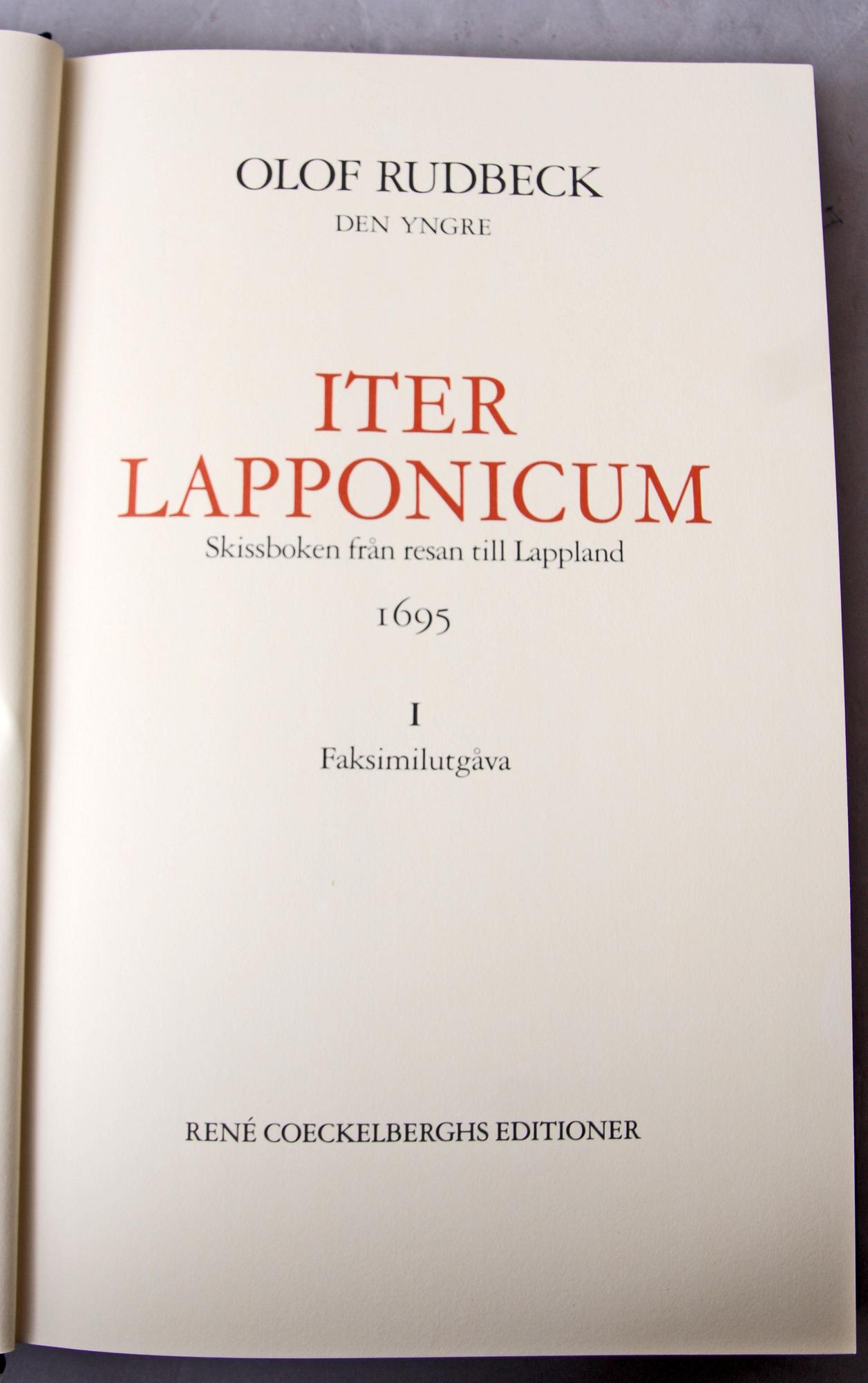 BÖCKER, 2 vol, Olof Rudbeck d y, Iter Lapponicum - Resan till Lappland, nr 1485/1999.