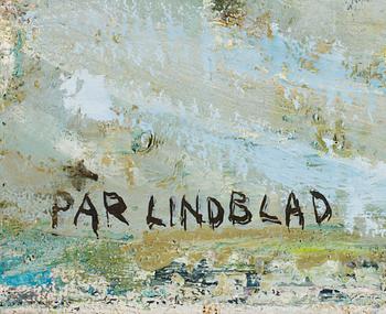 PÄR LINDBLAD, olja på duk, signerad.