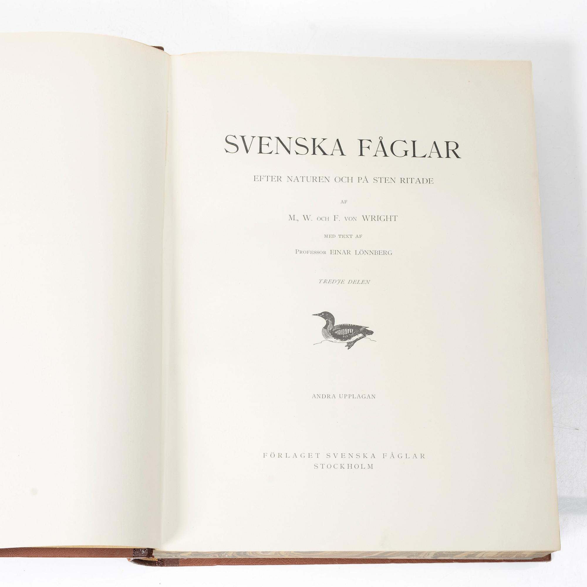 The von Wright brothers, book set, 3 volumes, “Svenska fåglar”, A. Börtzells tryckeri AB, Ivar Baarsen, Stockholm, 1927–1929.