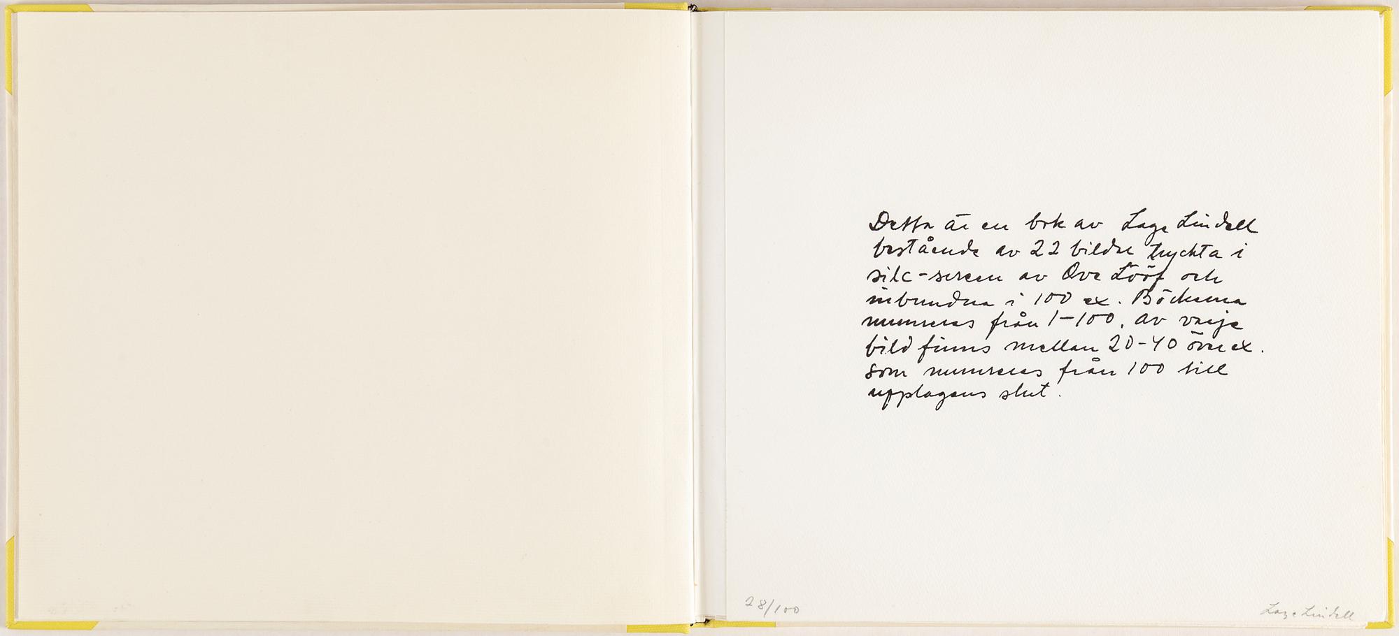 LAGE LINDELL, bok bestående av 22 bilder tryckta i silk-screen. Bok signerad Lage Lindell och numrerad 28/100 i blyerts.