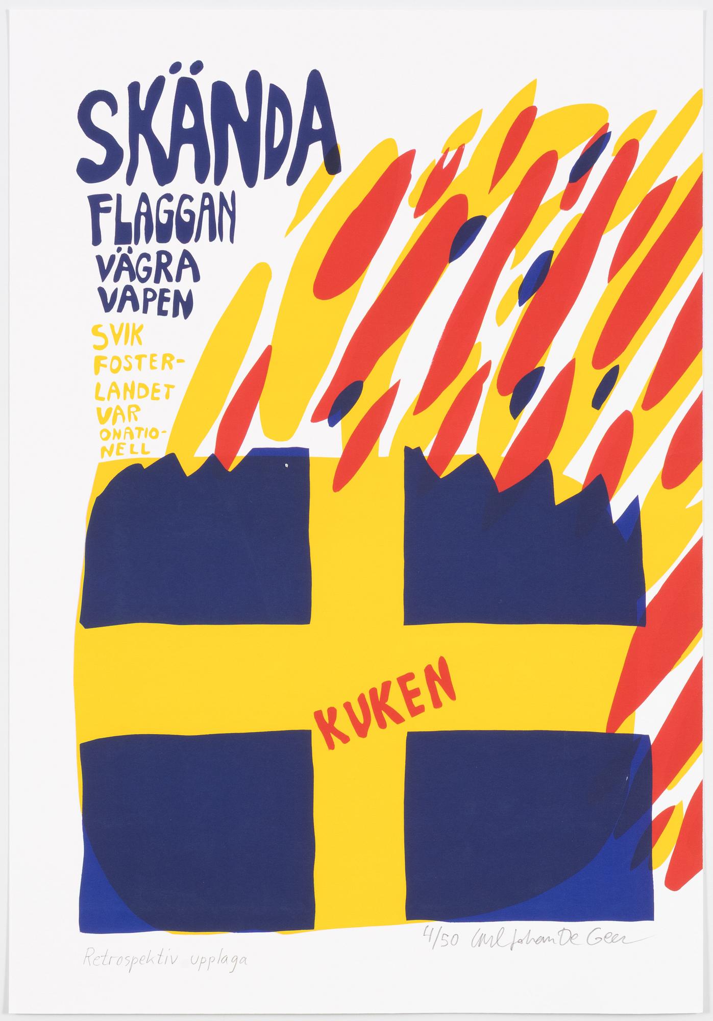 Carl Johan De Geer, "Skända flaggan - Vägra vapen".