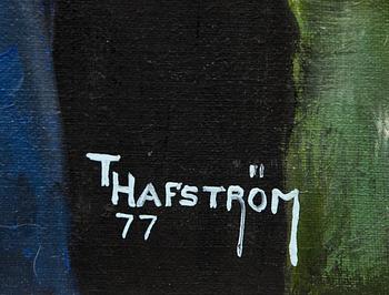 THOMAS HAFSTRÖM, olja på duk, sign och dat -77.