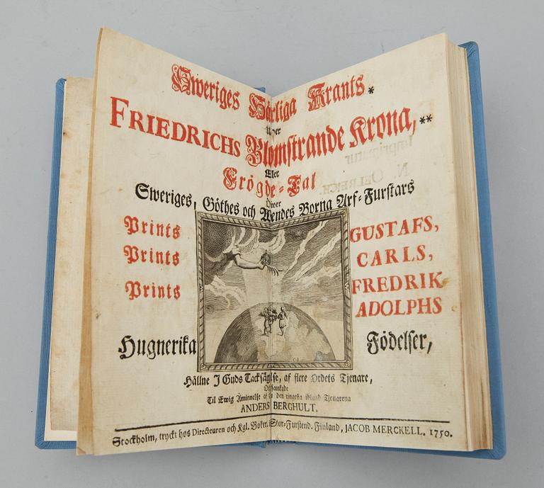 BOK. "Sveriges härliga krantz under Friedrichs blomstrande krona..." Stockholm 1750.