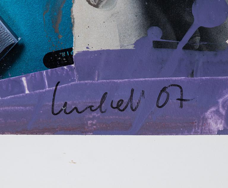 Ulf Lundell, blandteknik med collage, signerad Lundell och daterad 07.