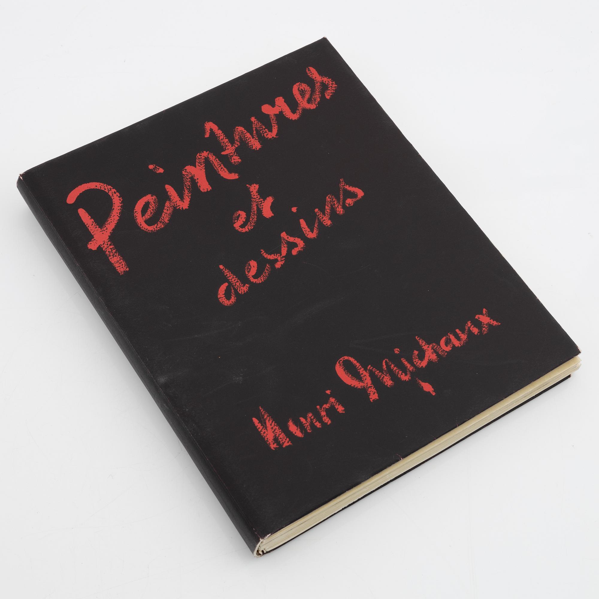 Henri Michaux, "Peintures et Dessins", 1946, exemplaire 595, and catalogues and litterature about Michaux.