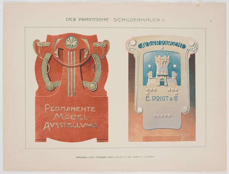 Three volumes of plates."Neue Schriften und Firmenschilder", "Der Praktische Schildmaler" och "Der Praktische Decoration.