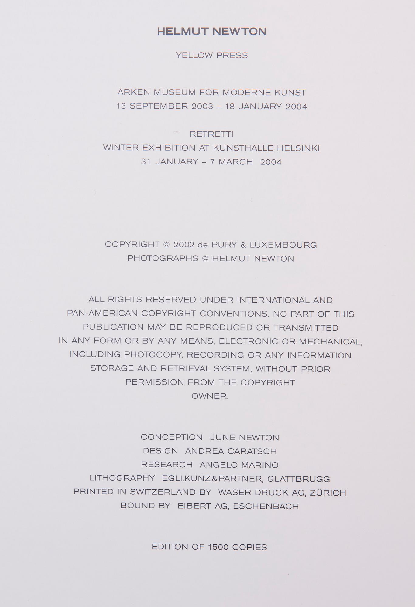 UTSTÄLLNINGSKATALOGER, 2 st, Helmut Newton, Sex & Landscapes / Yellow Press, De Pury & Luxembourg, Zurich, 2001-2002.