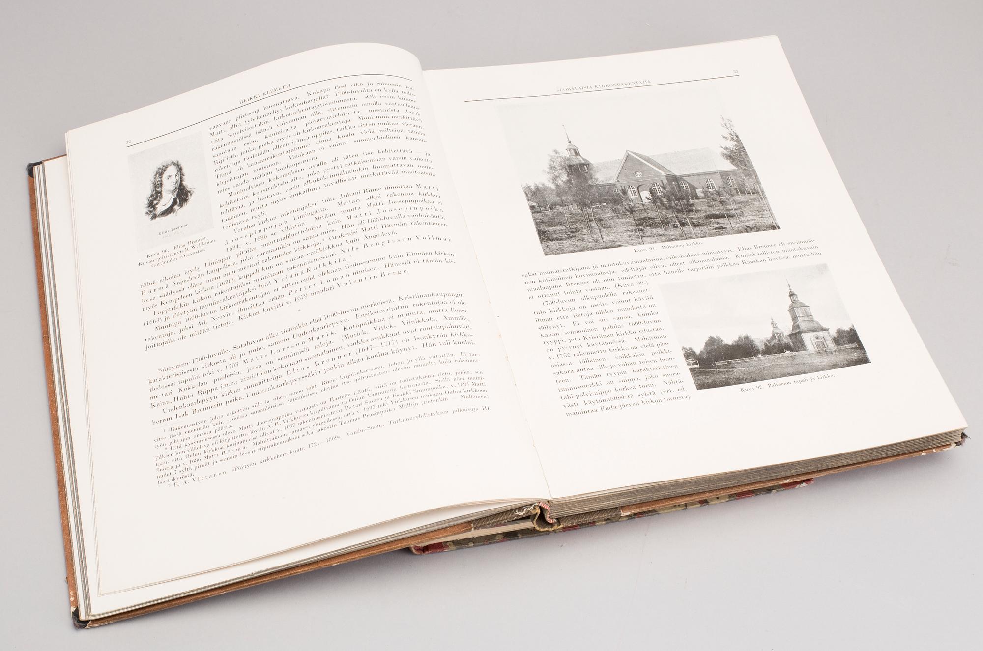 GODS OCH HERRESÄTEN I FINLAND, Ragna Ahlbäck, 1946 samt FINSKA KYRKOR, Heikki Klemetti, 1927.