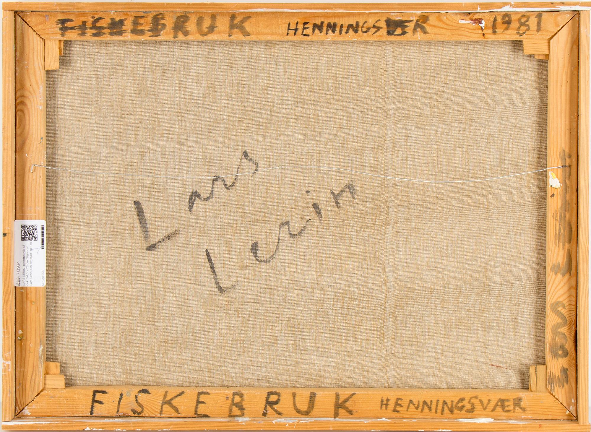 LARS LERIN, "Fiskebruk, Henningsvaer", olja på duk, signerad och daterad -81.