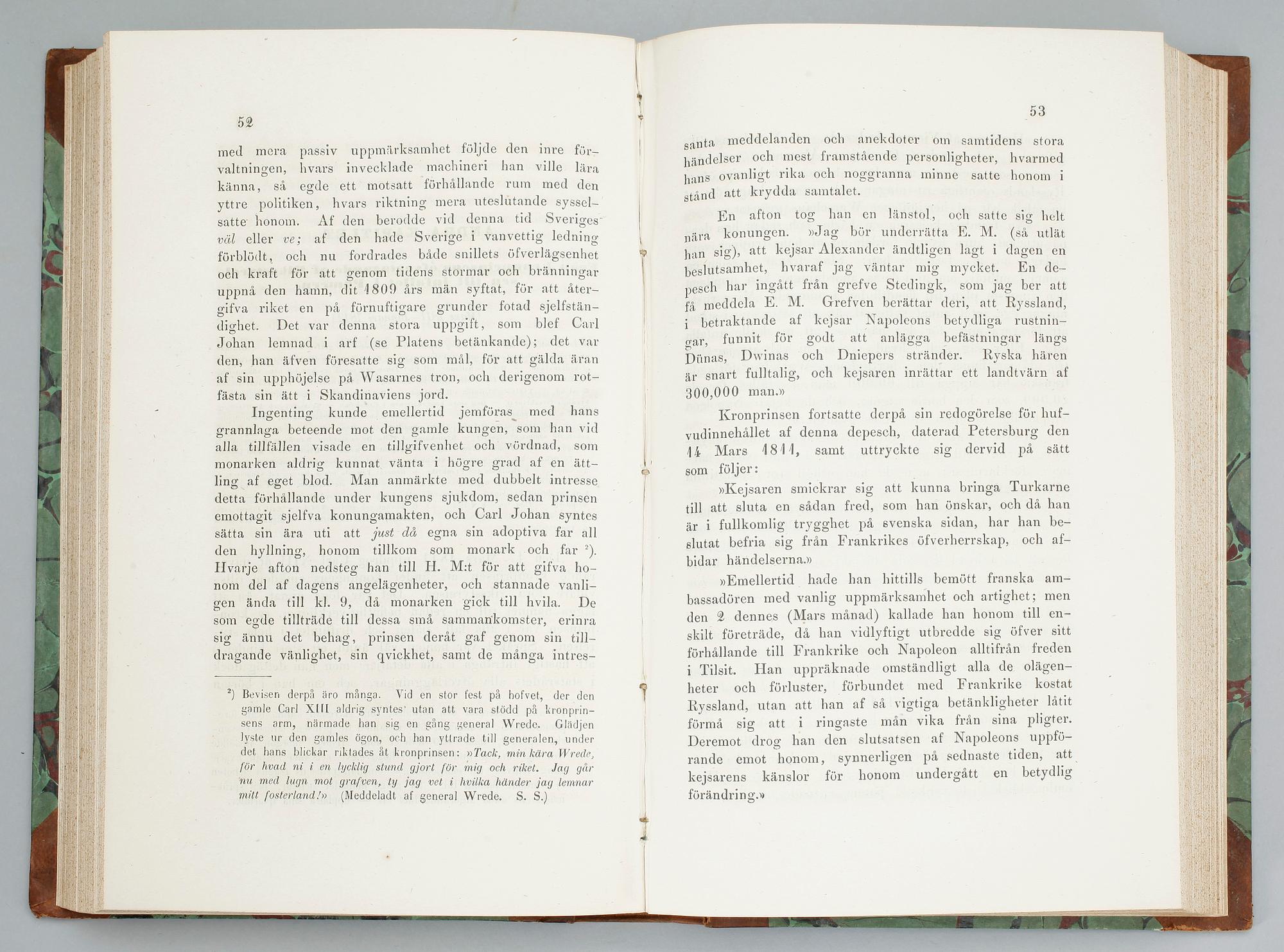 B. VON SCHINKEL, 5 vol, "Minnen ur sveriges nyare historia", 1-10, utg. av bla C.W. Bergman, Stockholm 1852-68.
