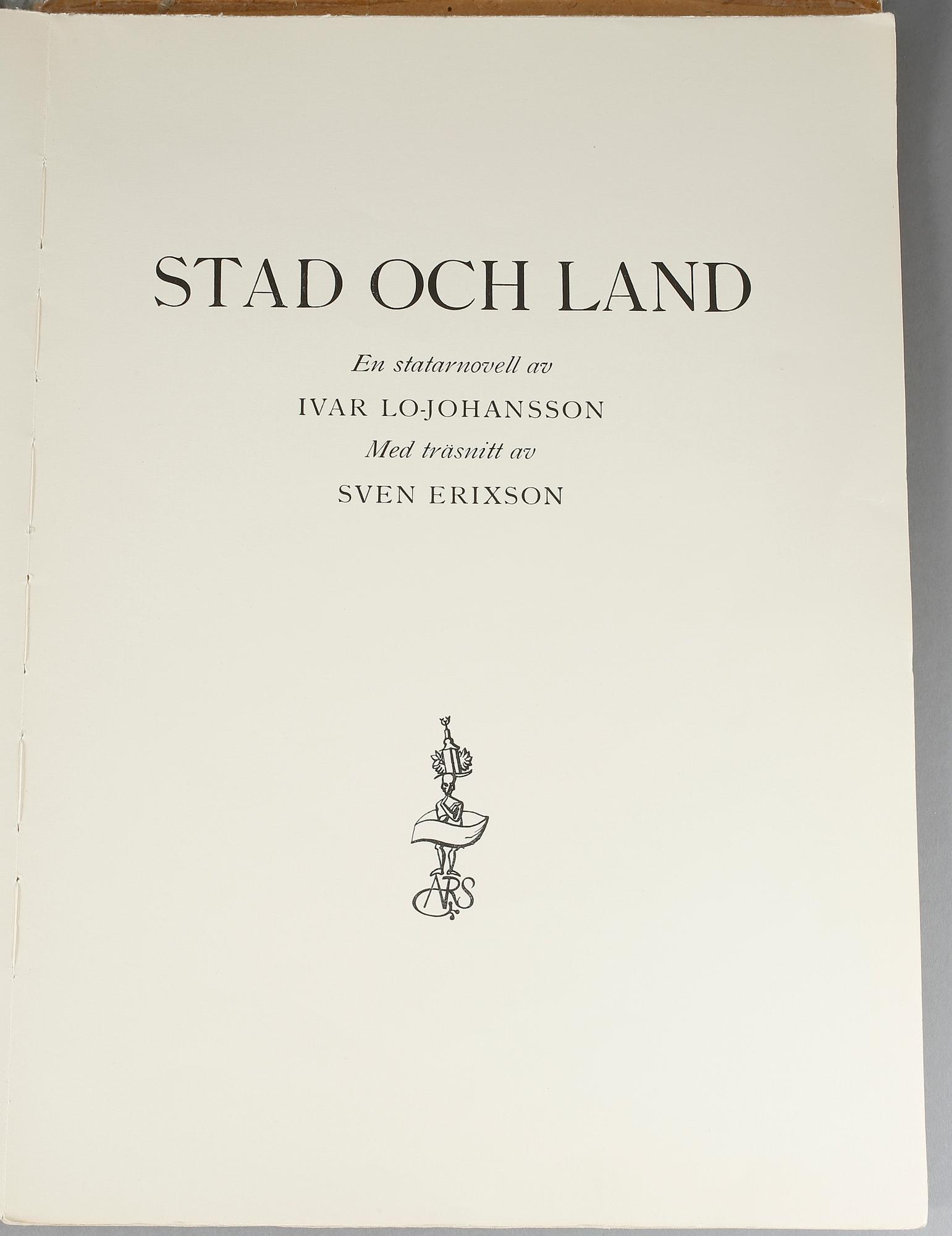 LO-JOHANSSON, IVAR (1901-1990) - ERIXSON, SVEN X-ET (1899-1970), bok. Utgiven 1945. Nummer 7 av 75.