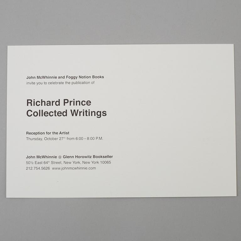 RICHARD PRINCE, "Collected Writings" signed (Inscribed). Santa Monica/Foggy Notion Books/Hatje Cantz Verlag , 2011.8vo,