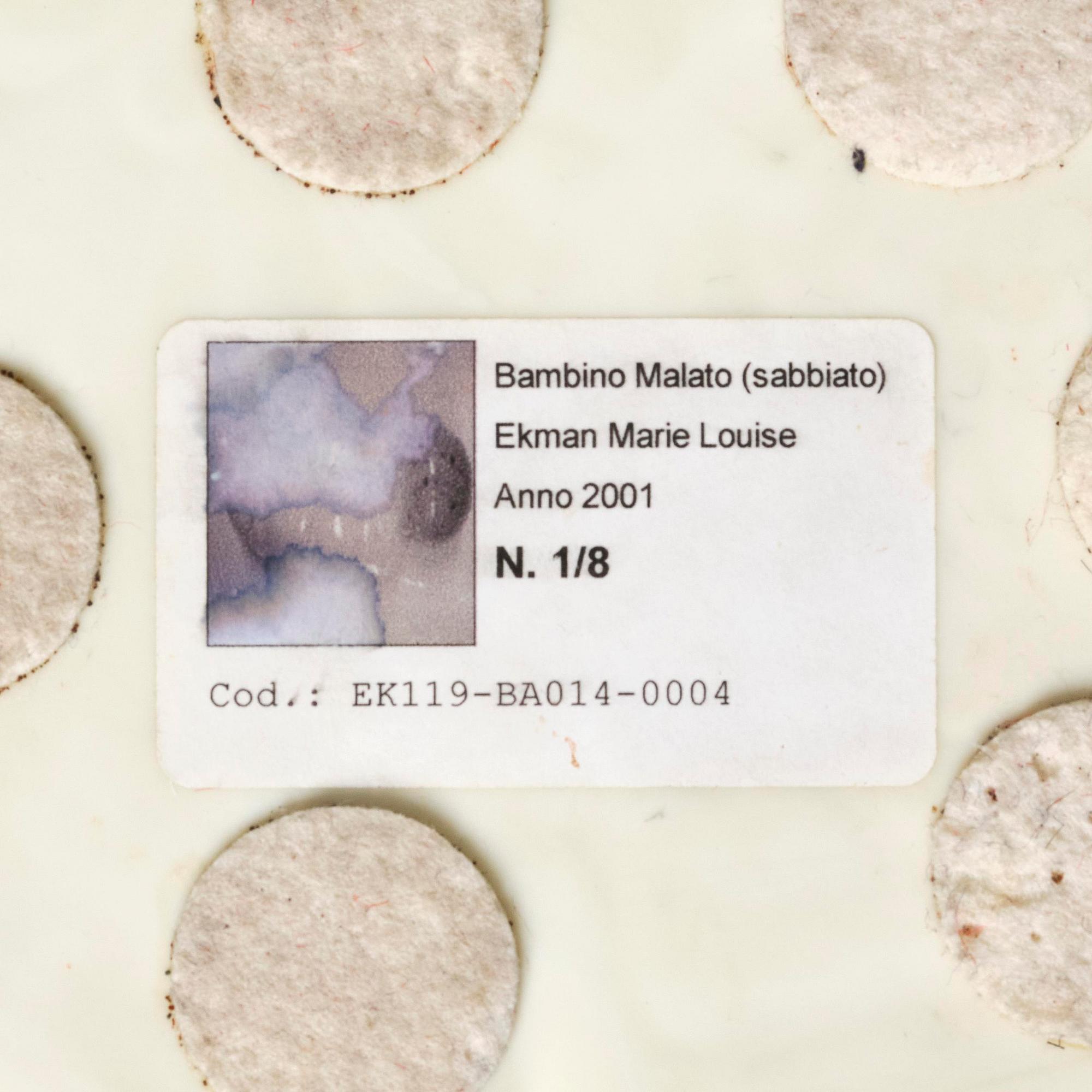 Marie-Louise Ekman, "Bambino Malato (sabbiato)".