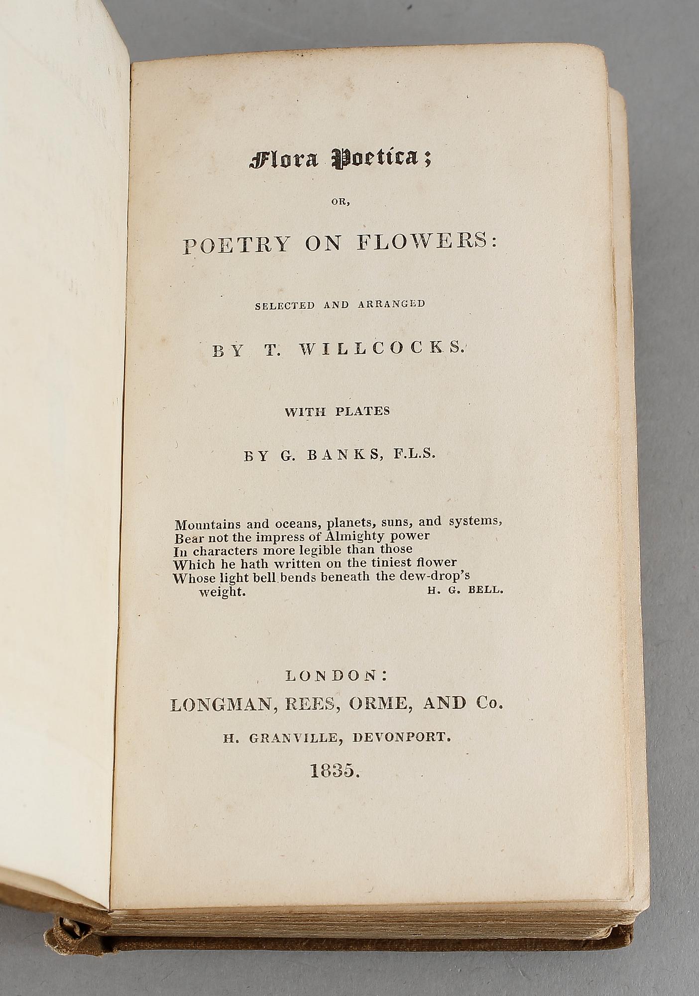 WILLCOCKS, Flora Poetica or Poetry on Flowers, London 1835.