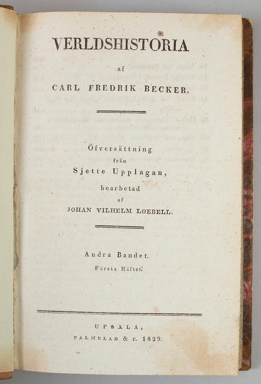 BÖCKER: 11 volymer, Verldshistoria, C F Becker, Uppsala 1833.