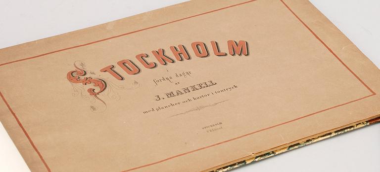 BÖCKER, 2 st, "Scener ur Indelta soldatens lif", Stockholm 1866 resp "Stockholm i fordna dagar", J Mankell, Stockholm 1874.