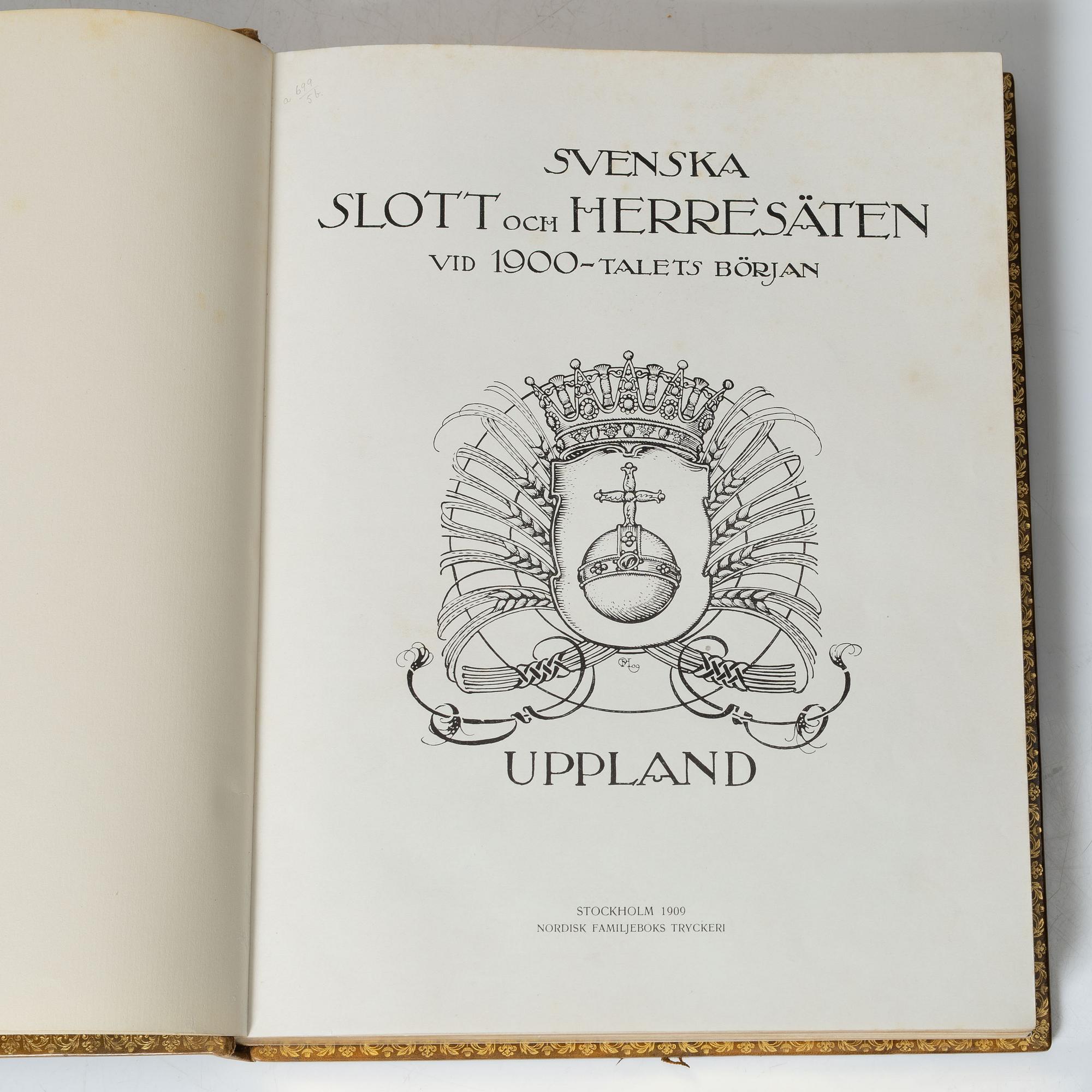 "Svenska slott och herresäten vid 1900-talets början", 12 vol. Stockholm, 1908-1933.