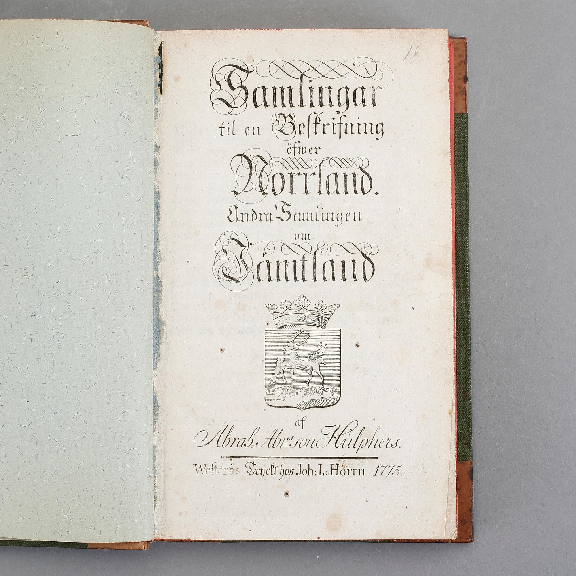 ABRAHAM HÜLPHERS, Samlingar til en beskrifning öfwer Norrland, andra samlingen om Jämtland, Västerås 1775.