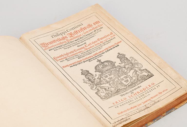 BOK, "Grundelighe Beskrifwelse om allehanda wichtige handlingar..." Philippe de Commines, Stockholm 1624.