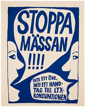 Carl Johan De Geer, skiss och affisch "Stoppa mässan" 1968.