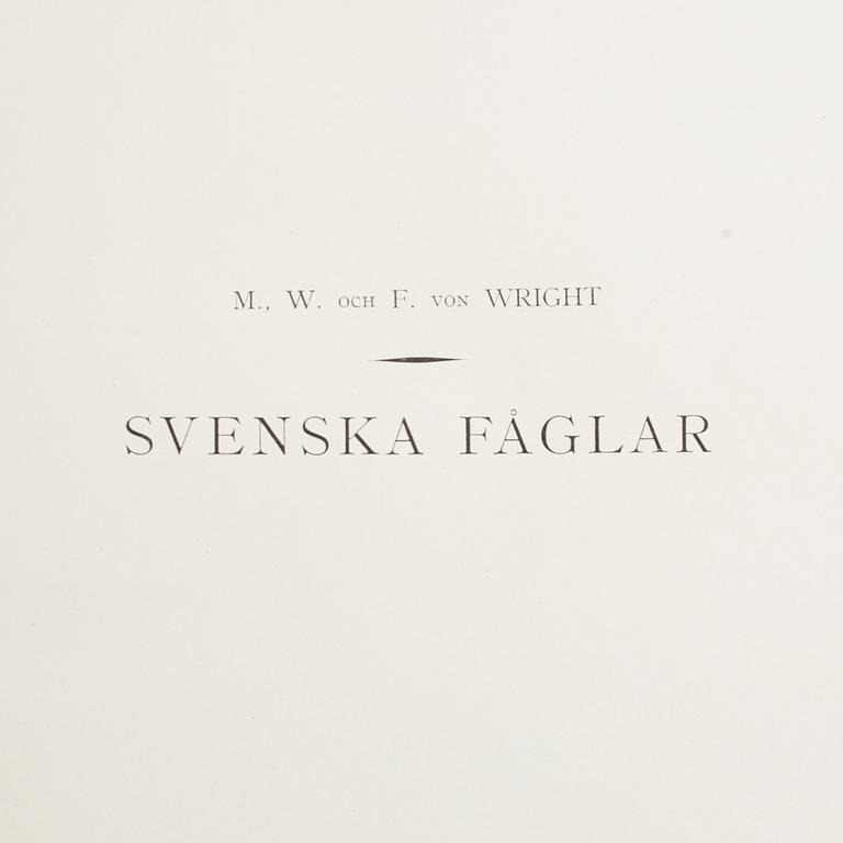 The von Wright brothers, three volumes "Svenska Fåglar", Börtzells tryckeri AB, Stockholm, 1927-1929.