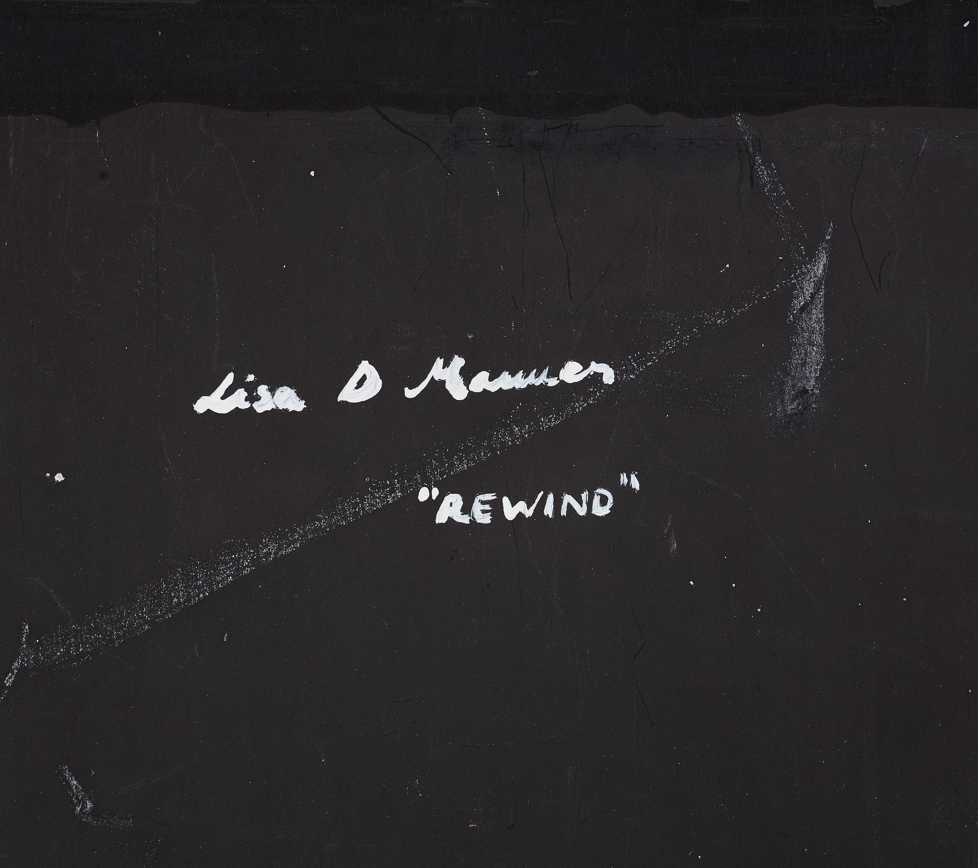 Lisa D Manner, "Rewind".
