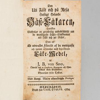 BOK, J B von Sind: Den uti fält och på resa hastigt helande häst-läkaren, 1774.